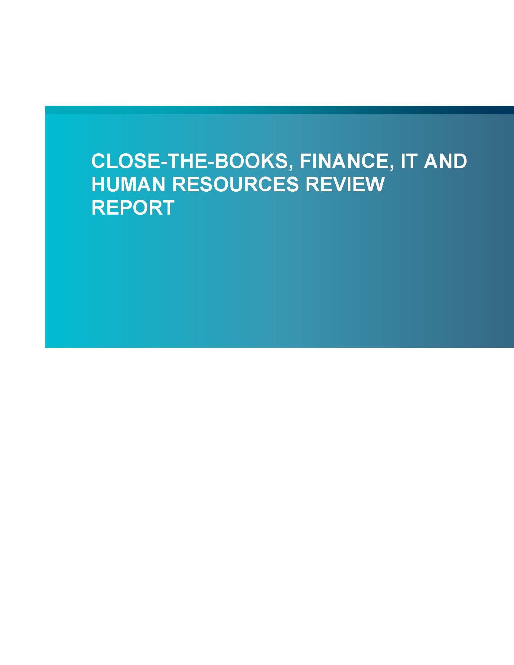 Screenshot of the first page of Close-the-Books, Finance, IT and Human Resources Review Report